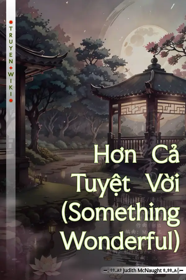 Hơn Cả Tuyệt Vời (Something Wonderful)