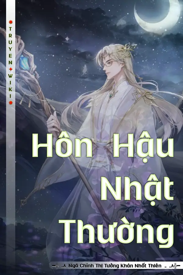 Hôn Hậu Nhật Thường