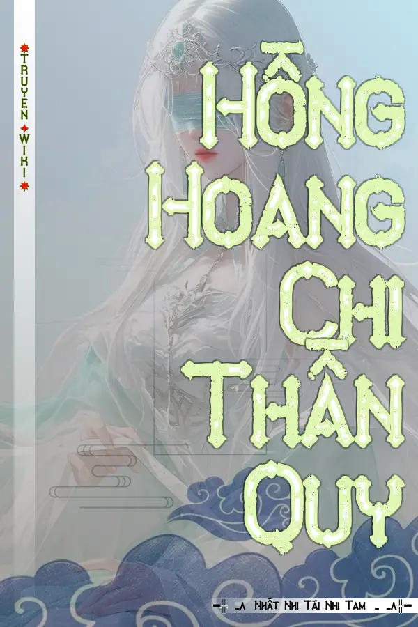 Truyện Hồng Hoang Chi Thần Quy