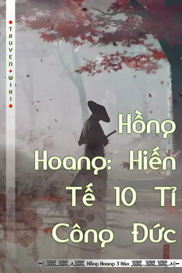 Hồng Hoang: Hiến Tế 10 Tỉ Công Đức