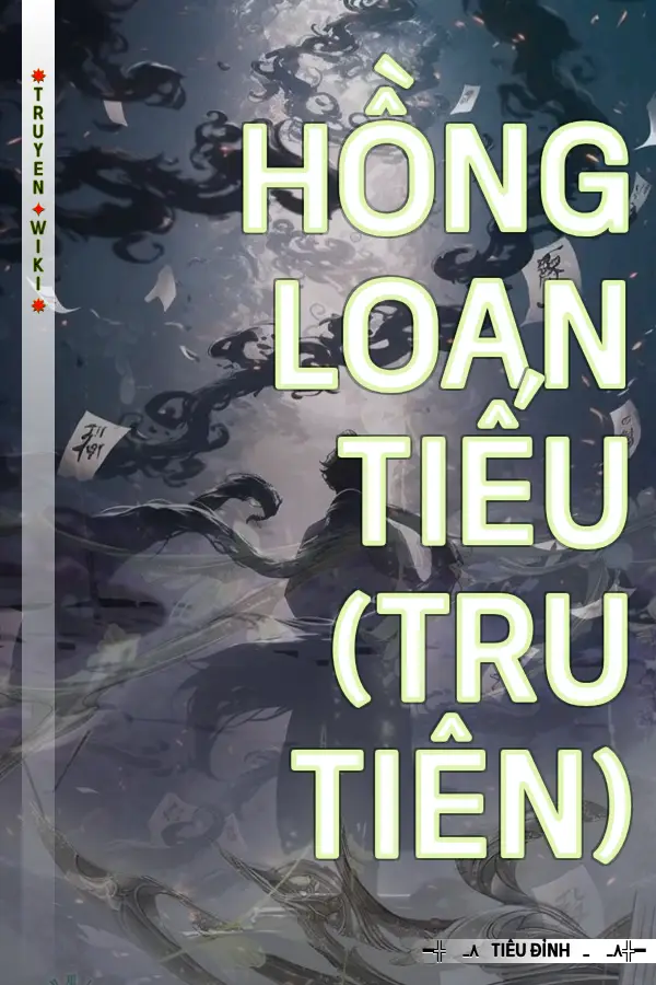 Truyện Hồng Loan Tiếu (tru tiên)