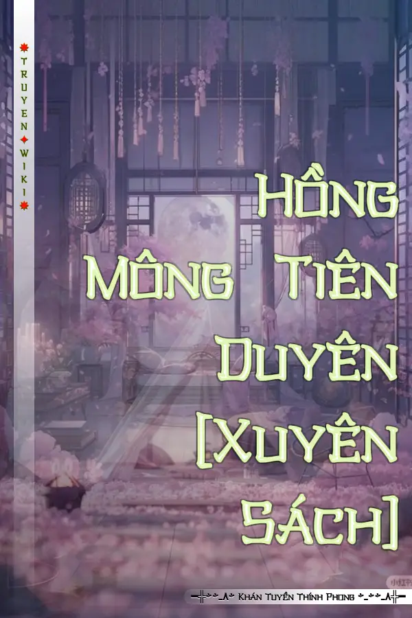 Truyện Hồng Mông Tiên Duyên [Xuyên Sách]