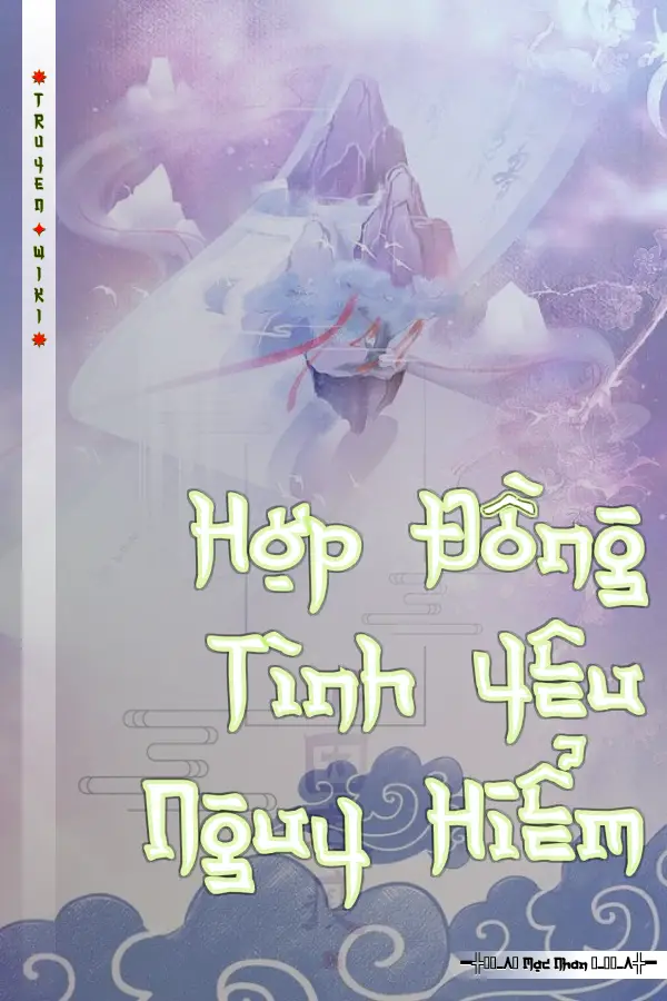 Truyện Hợp Đồng Tình Yêu Nguy Hiểm