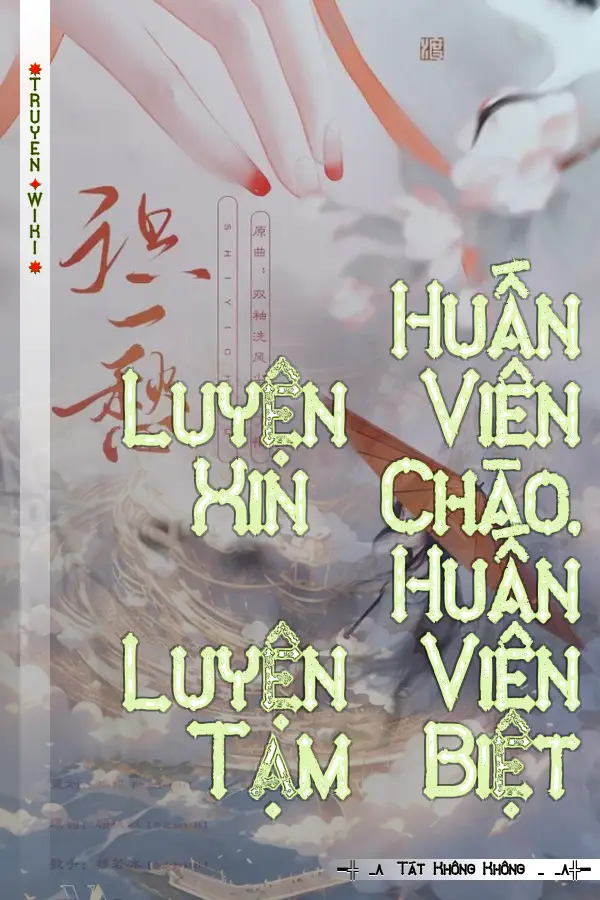 Truyện Huấn Luyện Viên Xin Chào, Huấn Luyện Viên Tạm Biệt