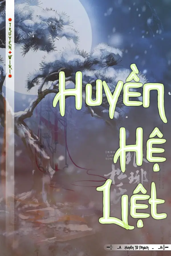 Truyện Huyền Hệ Liệt