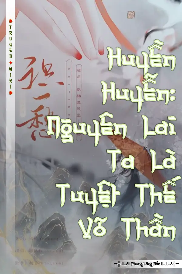 Truyện Huyền Huyễn: Nguyên Lai Ta Là Tuyệt Thế Võ Thần