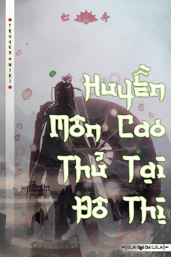 Truyện Huyền Môn Cao Thủ Tại Đô Thị