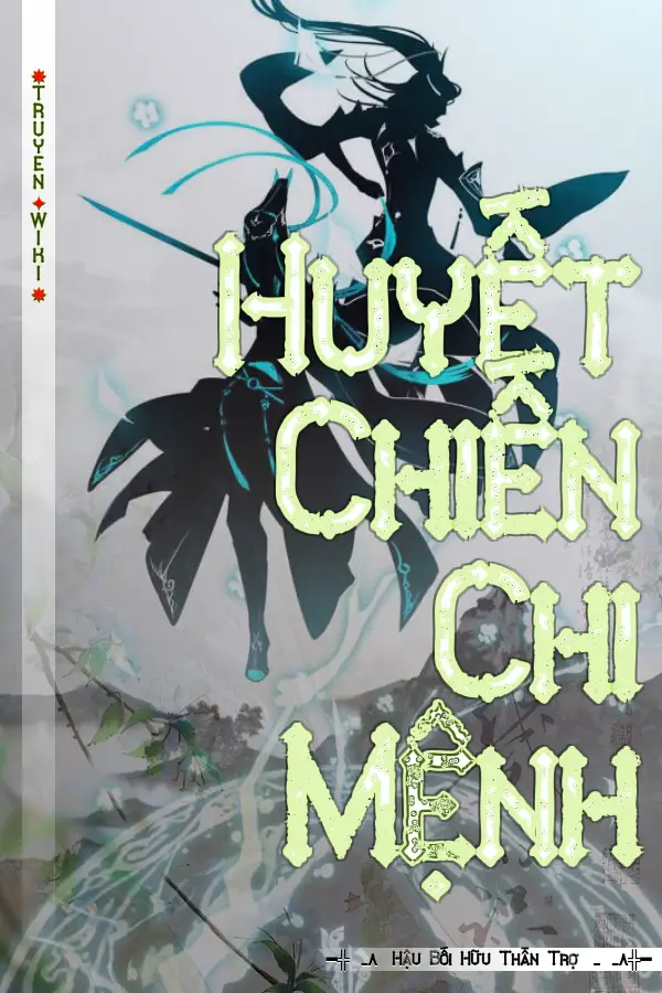 Huyết Chiến Chi Mệnh