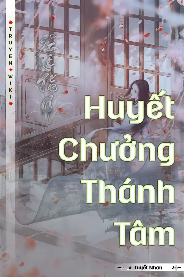 Truyện Huyết Chưởng Thánh Tâm