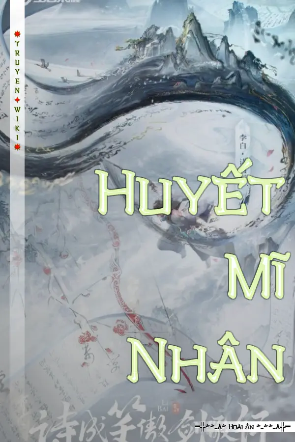 Huyết Mĩ Nhân