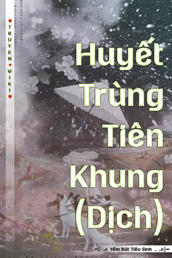 Huyết Trùng Tiên Khung (Dịch)