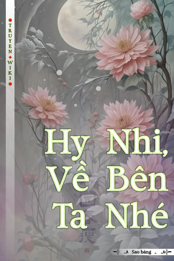 Truyện Hy Nhi, Về Bên Ta Nhé