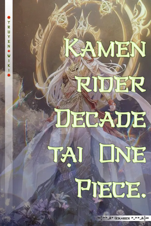 Kamen rider Decade tại One Piece.