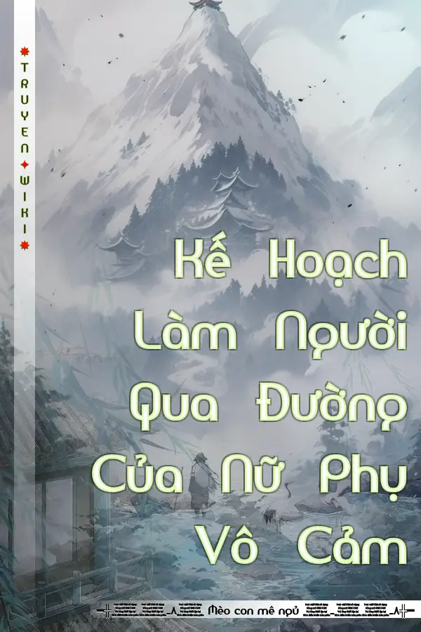 Kế Hoạch Làm Người Qua Đường Của Nữ Phụ Vô Cảm