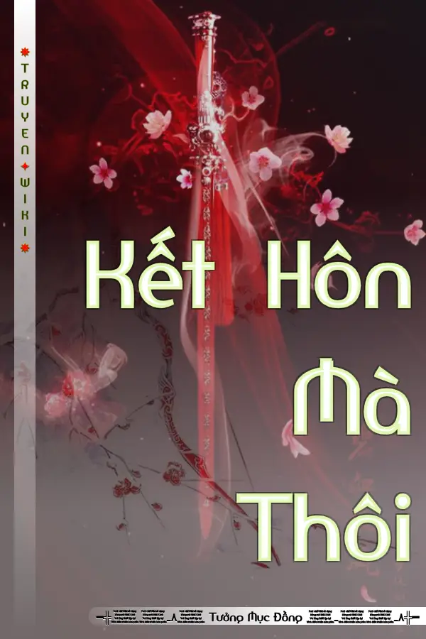 Truyện Kết Hôn Mà Thôi