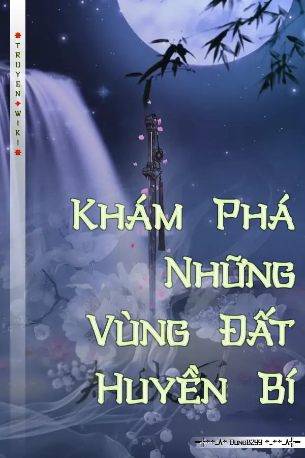 Khám Phá Những Vùng Đất Huyền Bí