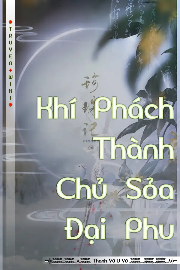 Truyện Khí Phách Thành Chủ Sỏa Đại Phu