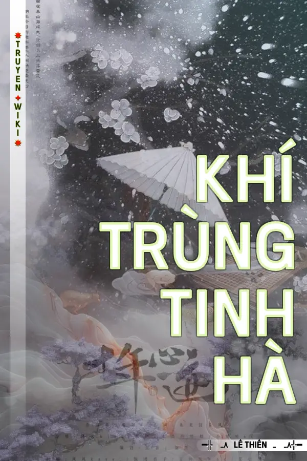 Khí Trùng Tinh Hà