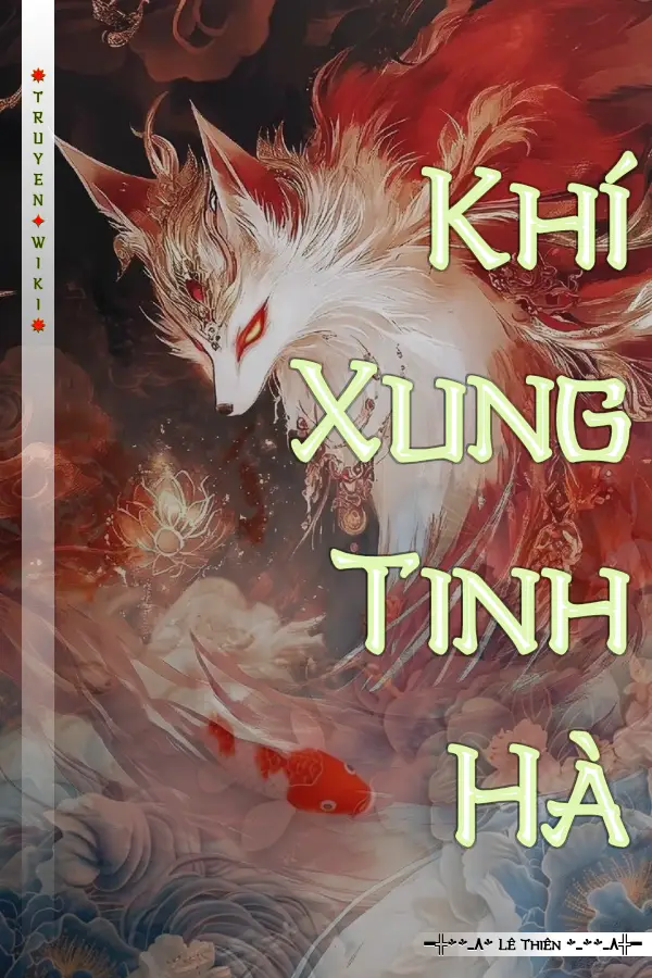 Truyện Khí Xung Tinh Hà