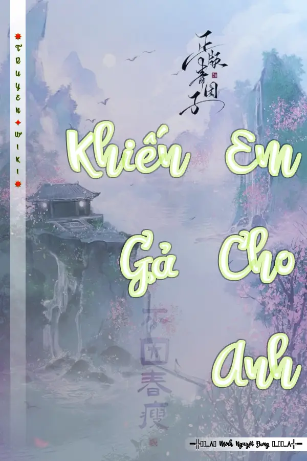 Truyện Khiến Em Gả Cho Anh