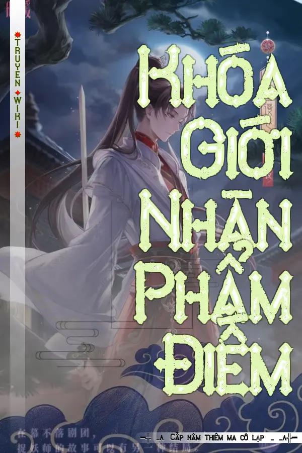 Truyện Khóa Giới Nhàn Phẩm Điếm