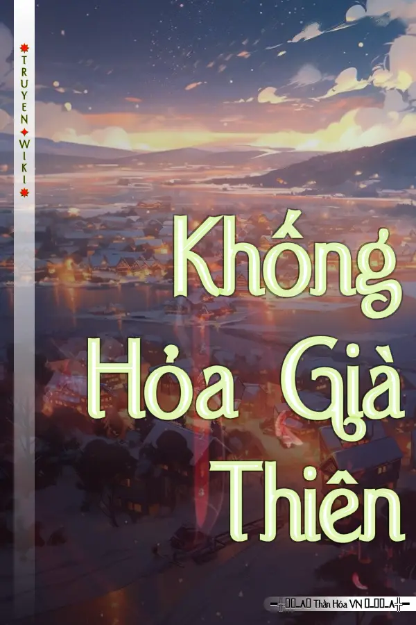 Khống Hỏa Già Thiên