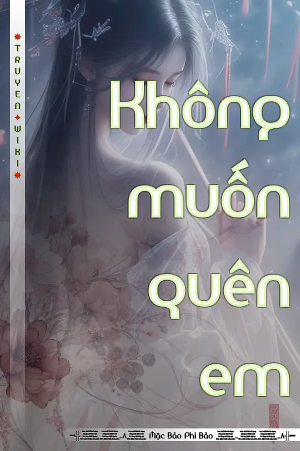 Không muốn quên em