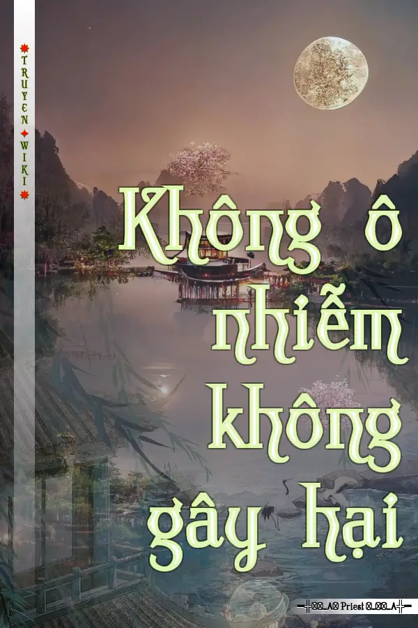 Truyện Không ô nhiễm không gây hại