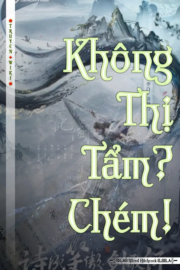 Không Thị Tẩm? Chém!