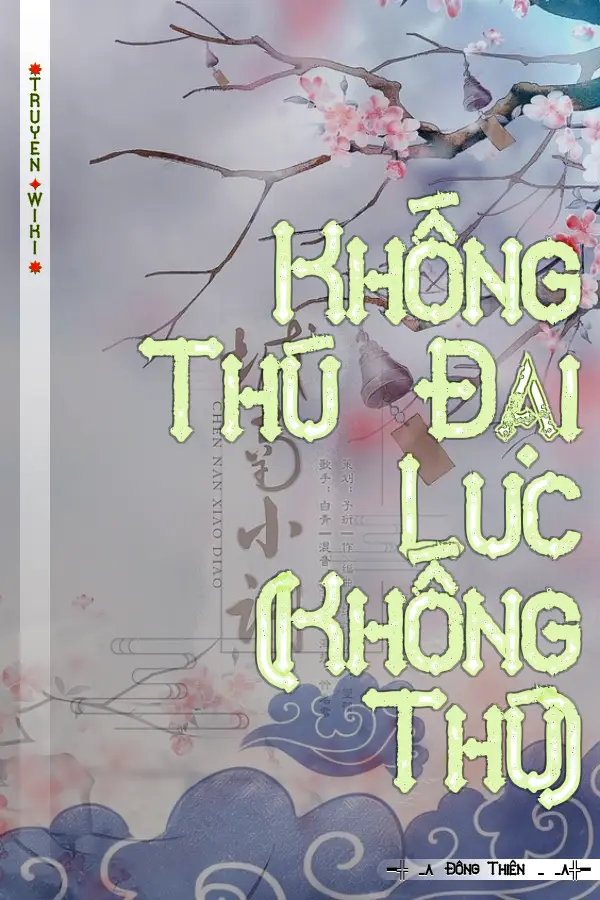 Khống Thú Đại Luc (Khống Thú)