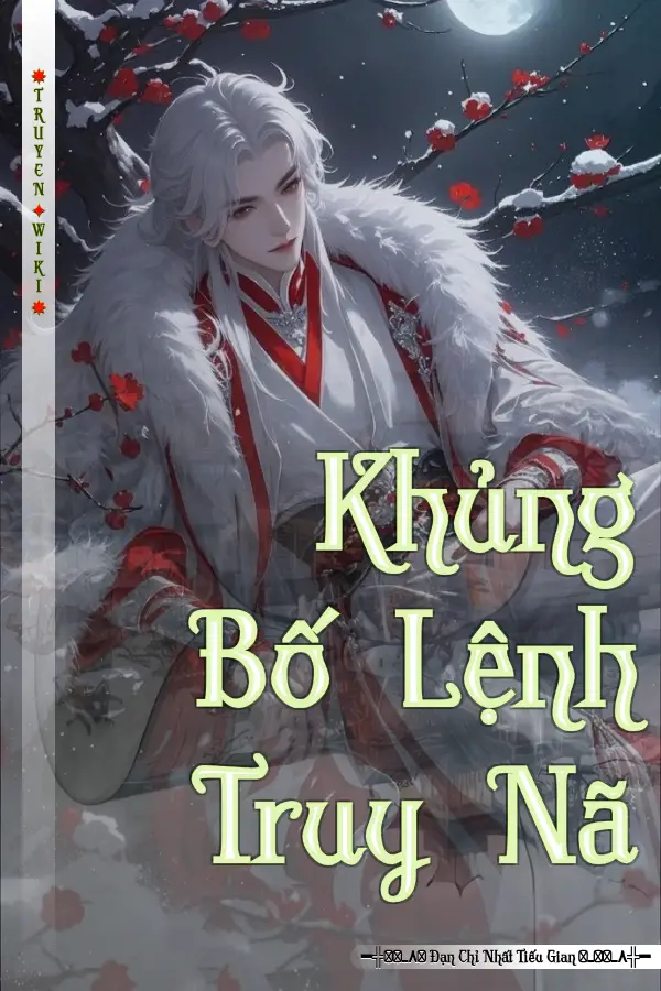 Truyện Khủng Bố Lệnh Truy Nã