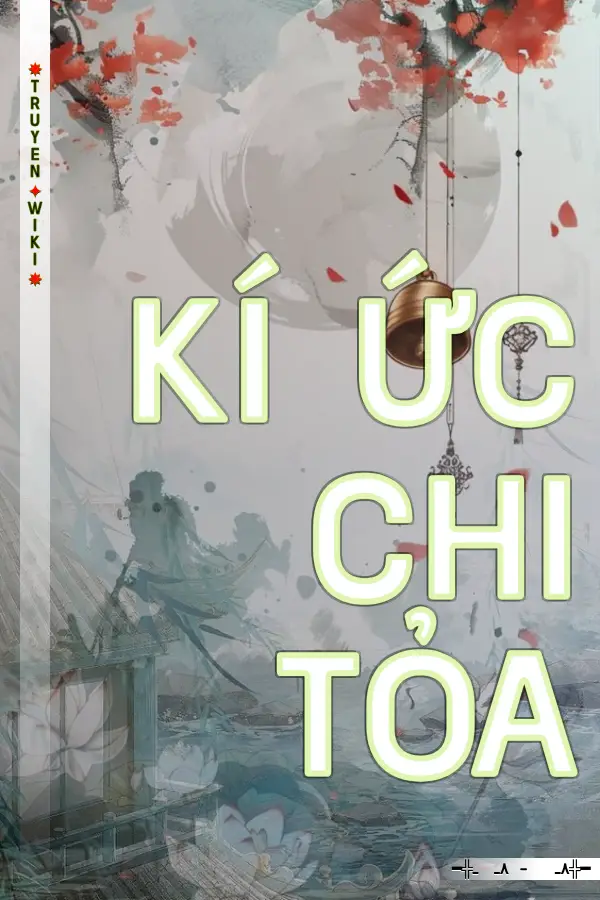 Kí Ức Chi Tỏa