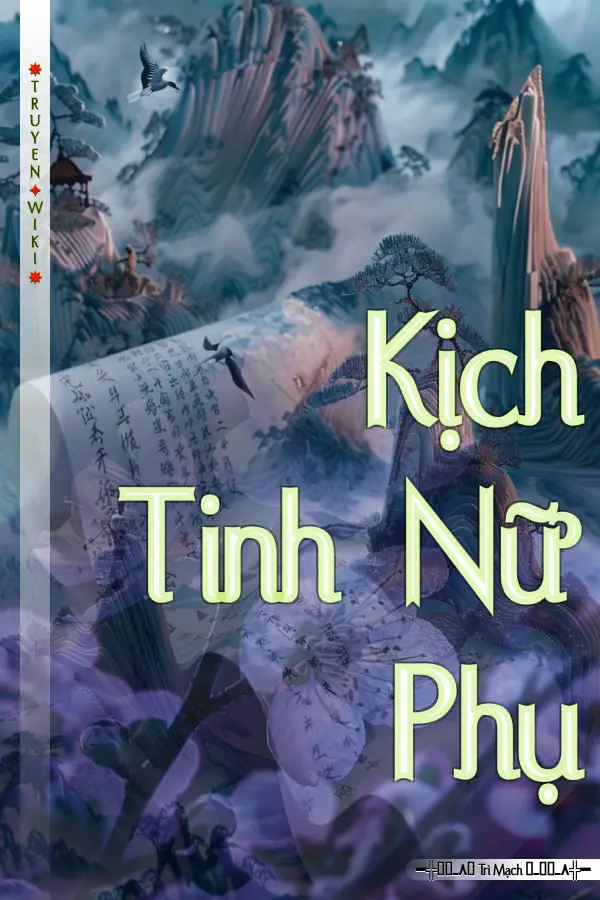 Truyện Kịch Tinh Nữ Phụ