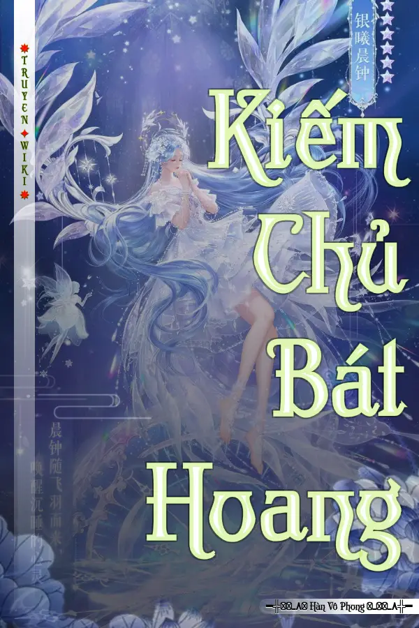 Kiếm Chủ Bát Hoang