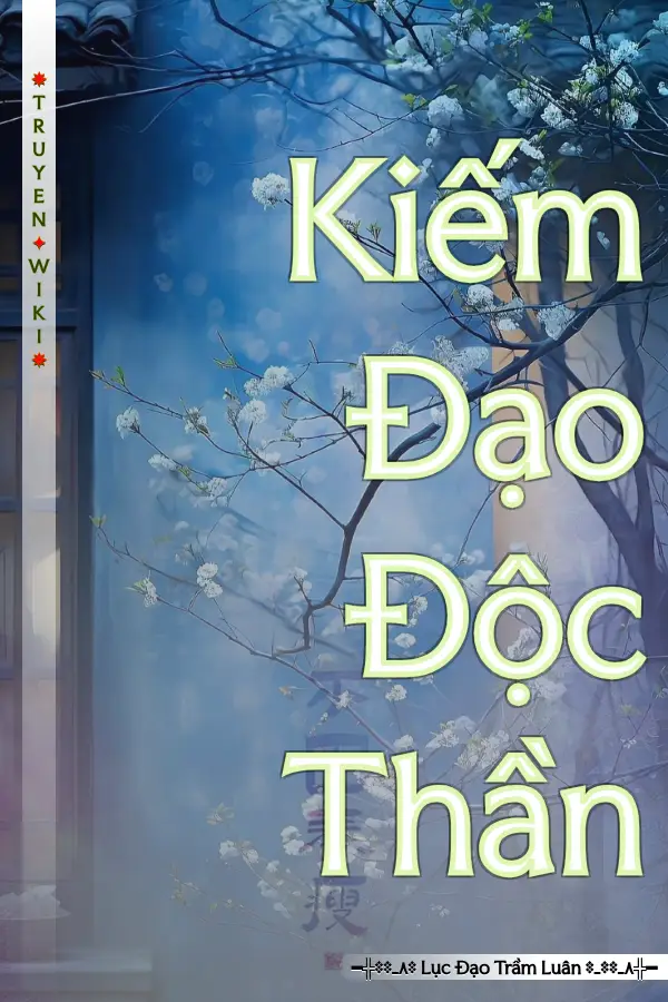 Kiếm Đạo Độc Thần