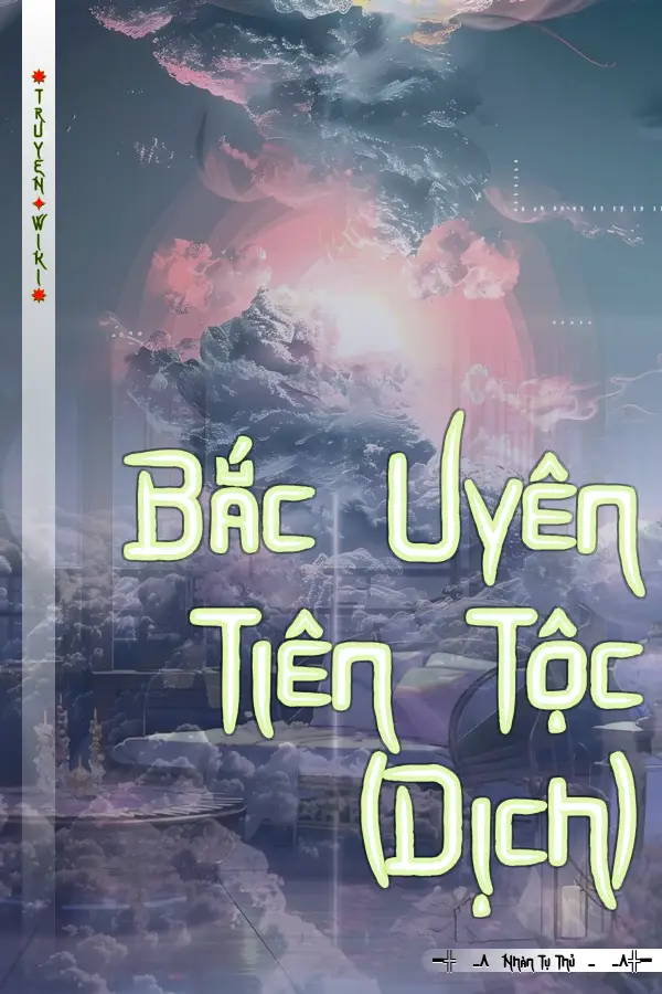 Bắc Uyên Tiên Tộc (Dịch)