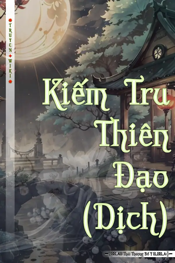 Truyện Kiếm Tru Thiên Đạo (Dịch)