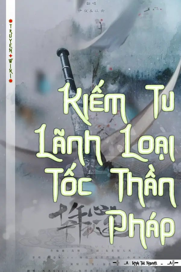 Kiếm Tu Lãnh Loại Tốc Thần Pháp