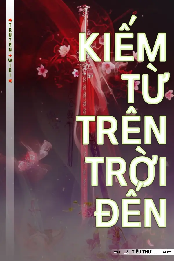 Kiếm Từ Trên Trời Đến