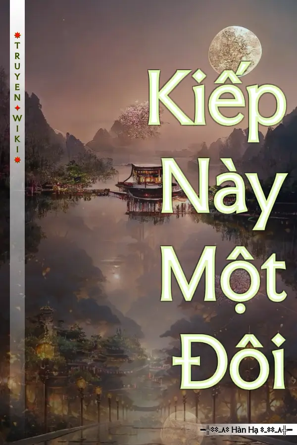 Kiếp Này Một Đôi