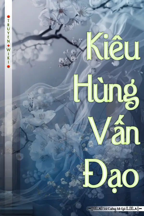 Kiêu Hùng Vấn Đạo