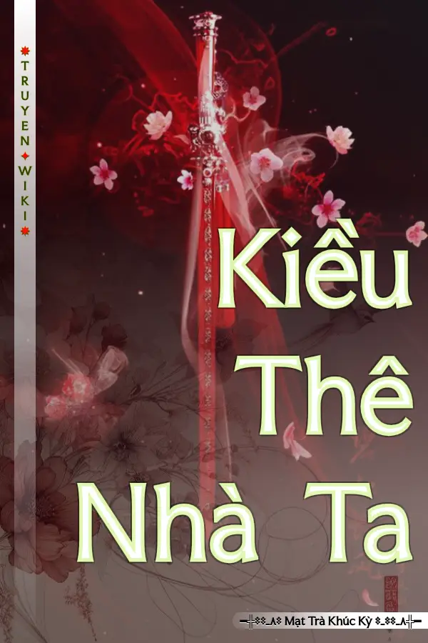 Truyện Kiều Thê Nhà Ta