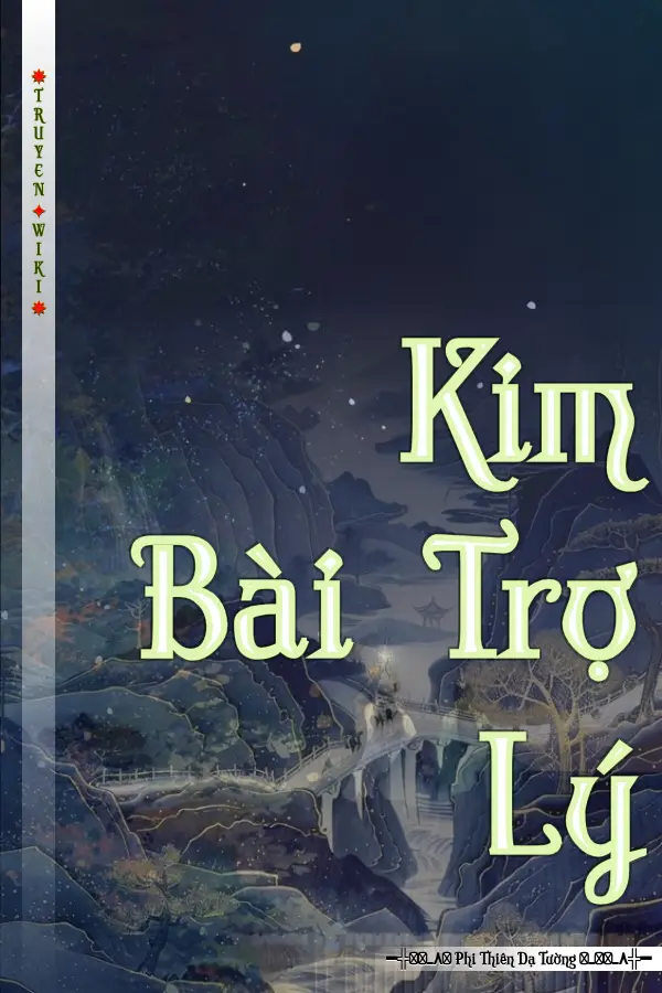 Truyện Kim Bài Trợ Lý