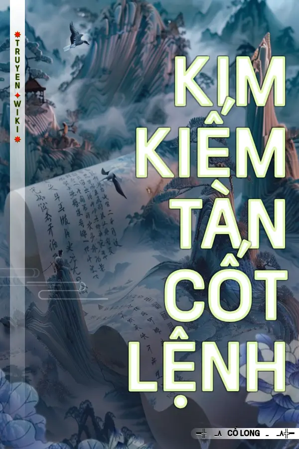 Kim Kiếm Tàn Cốt Lệnh