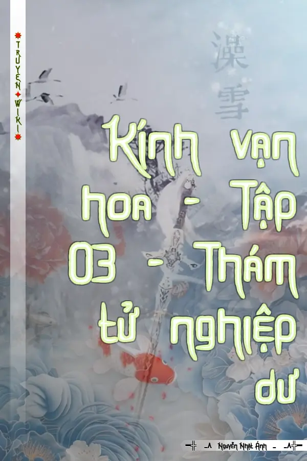 Truyện Kính vạn hoa - Tập 03 - Thám tử nghiệp dư