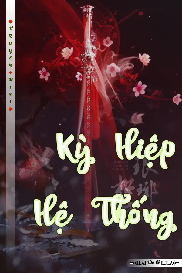 Kỳ Hiệp Hệ Thống