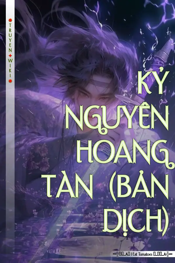 KỶ NGUYÊN HOANG TÀN (BẢN DỊCH)