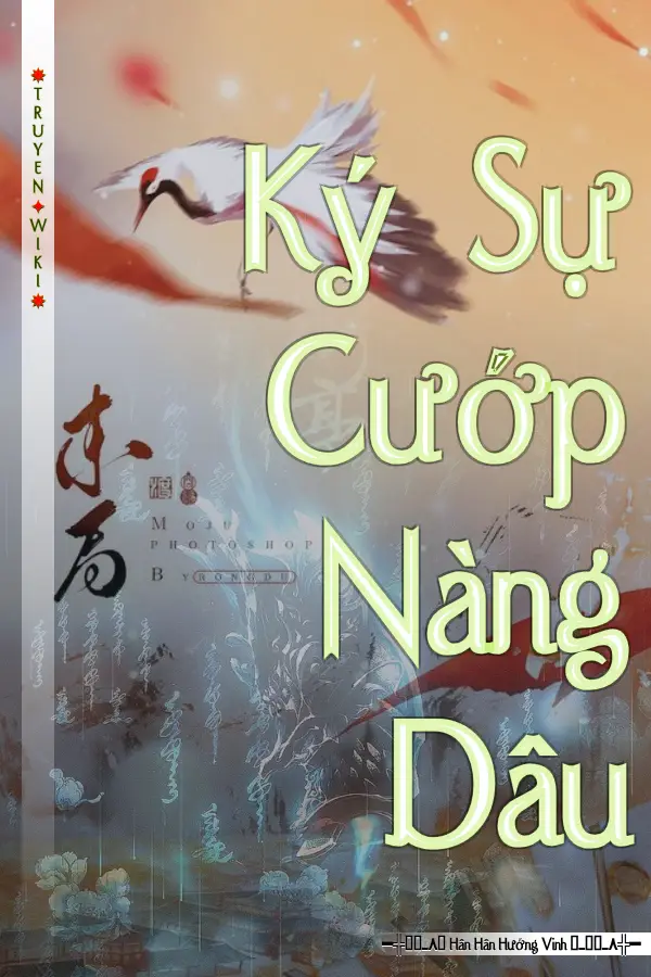 Ký Sự Cướp Nàng Dâu