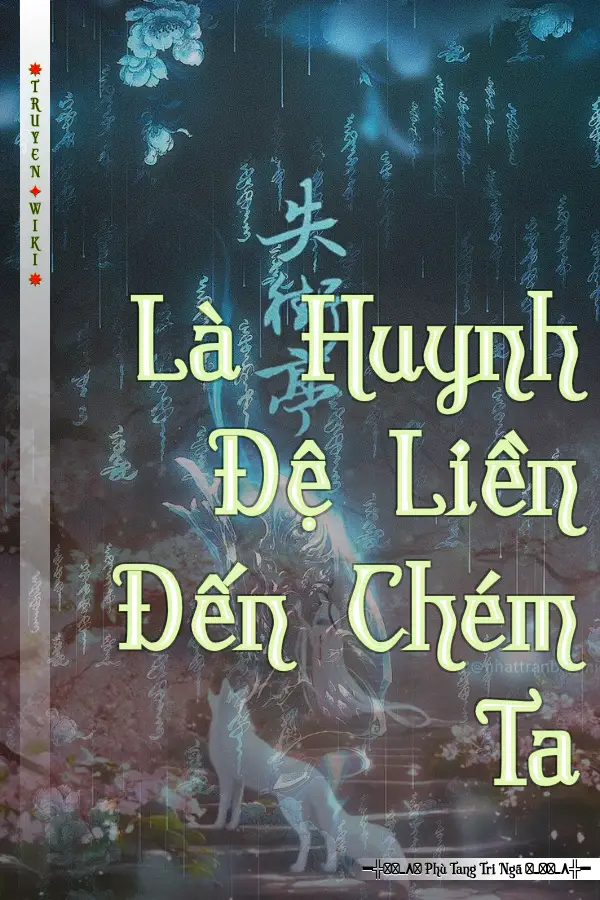 Là Huynh Đệ Liền Đến Chém Ta