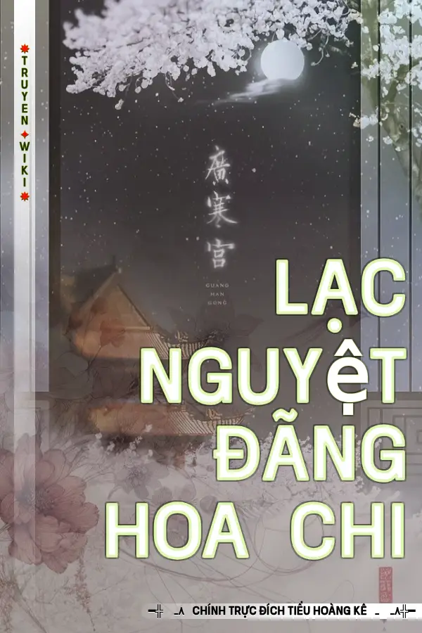 Lạc Nguyệt Đãng Hoa Chi